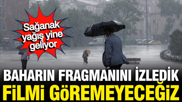ozlediginiz-gunesi-biraz-daha-ozleyeceksiniz-yine-yeniden-saganak-geliyor-jO54WXdD-1