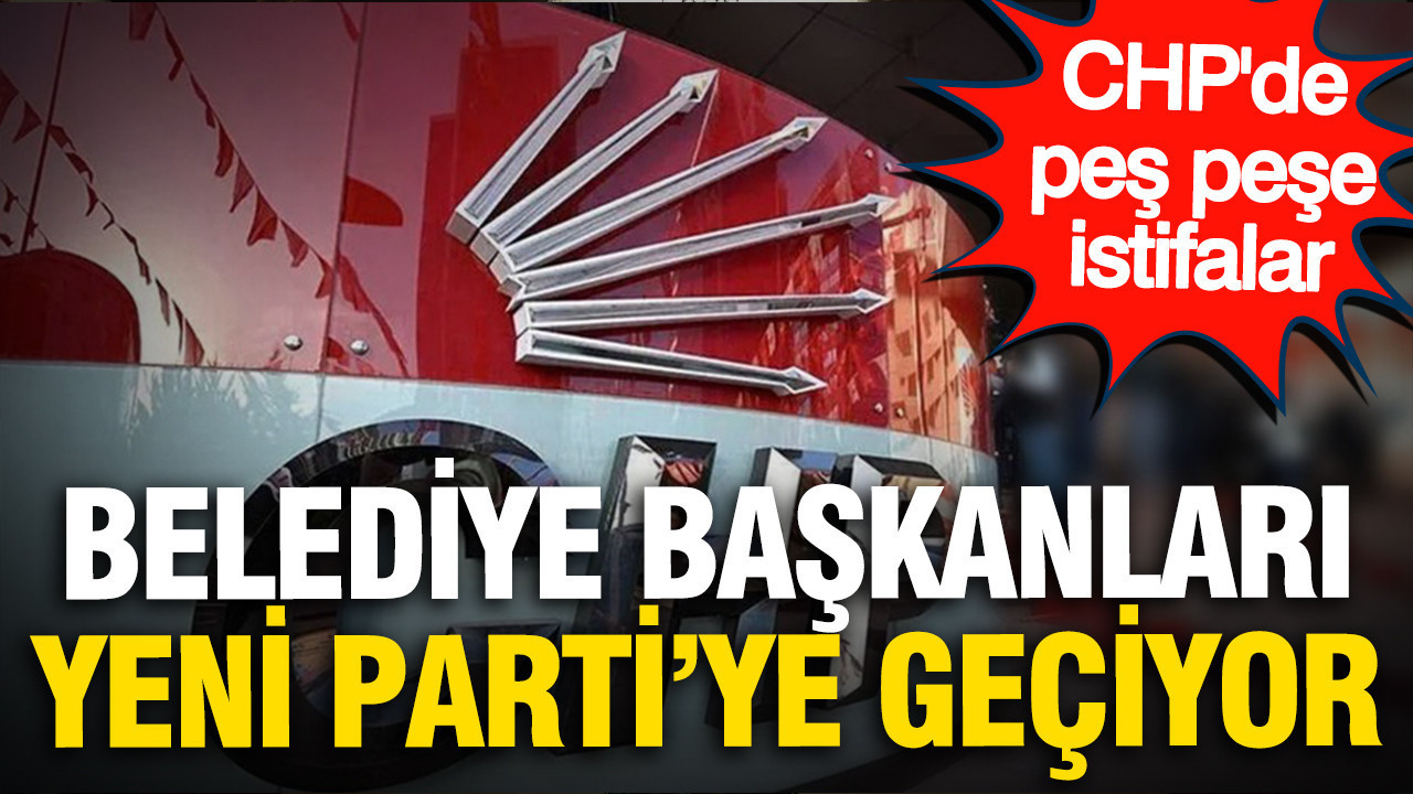 Chpde istifa dalgasi buyuyor belediye baskanlari yeni partiye geciyor n5lWUskb