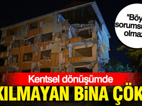 Kentsel donusumde yikilmayan bina coktu boyle sorumsuzluk olmaz ElZvgHUj